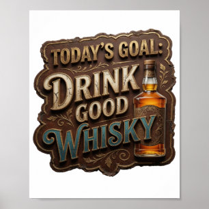 Affiche Déclaration Or BOIRE DU BON WHISKY