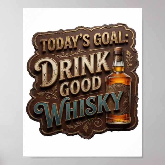 Affiche Déclaration Or BOIRE DU BON WHISKY (Devant)