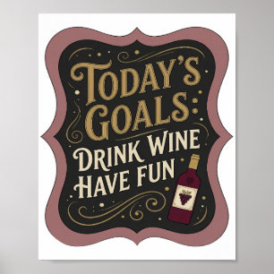 Affiche Déclaration Or BUTS D'AUJOURD'HUI BOIRE DU VIN S'A