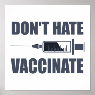 Affiche Déclaration pro vaccin Ne pas haïr la vaccination