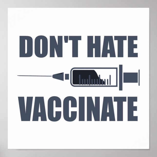 Affiche Déclaration pro vaccin Ne pas haïr la vaccination (Devant)