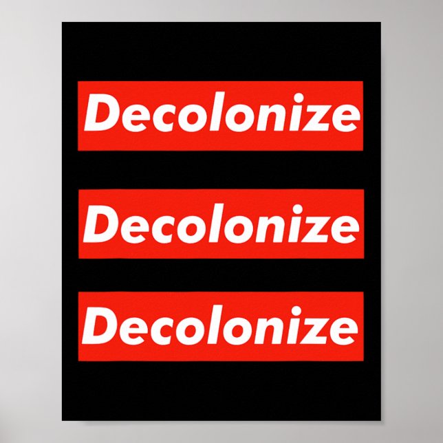 Affiche Décolonisez Votre Esprit - Restez En Réchauffe - R (Devant)