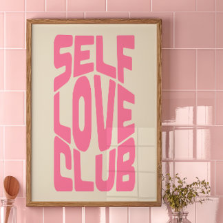 Affiche Décor Club Self Love Print | OEuvre murale tendanc