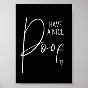 Affiche Décor de la salle de bain Avoir un bon poop Drôle 