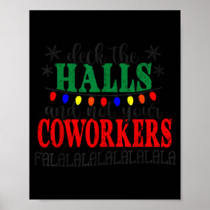 Affiche Décorez Les Salles Et Non Votre Noël De Collègues
