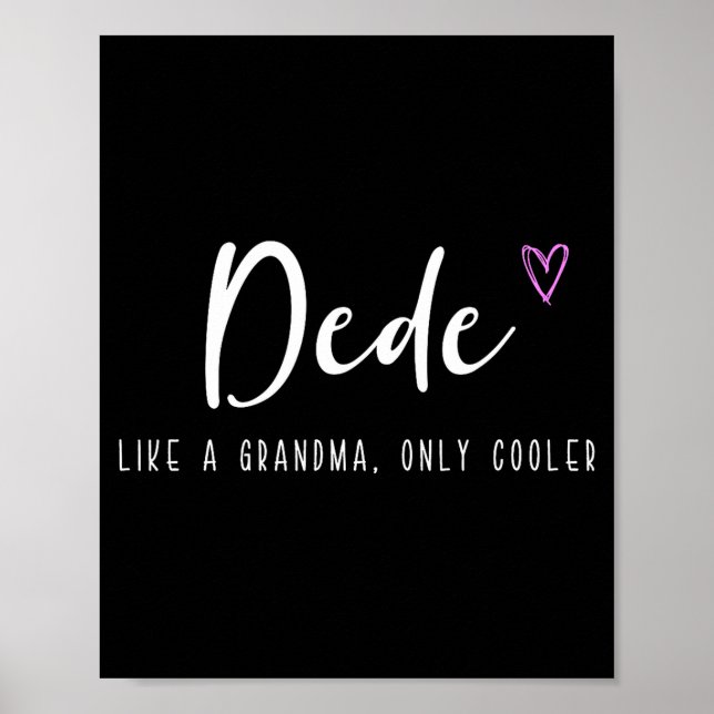 Affiche Dede comme une grand-mère mais en plus cool pour l (Devant)