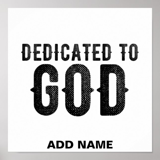 AFFICHE DÉDIÉ À DIEU PERSONNALISABLE COOL TEXTE NOIR (Devant)