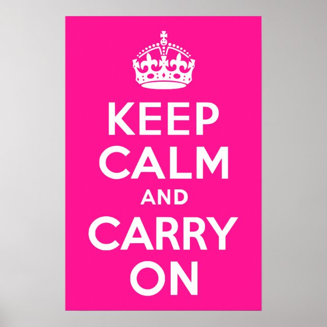 Affiche Deep Pink Keep Calm and Carry On (Devant)