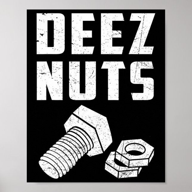 Affiche Deez Et Nuts Bolt Funny Mécanique Dit Plaisanterie (Devant)