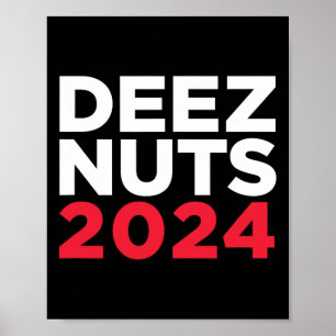 Affiche Deez Nuts 2024 - Mème humoristique républicain dém