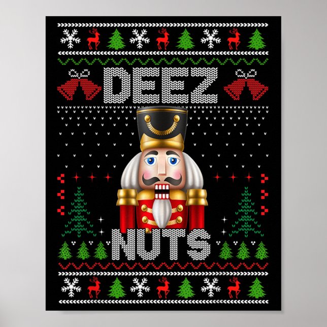 Affiche Deez Nuts Nutcracker Chemise Drôle Mauvais Noël Po (Devant)