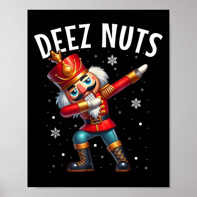 Affiche Deez Nuts Nutcracker Nut Drôle Hommes Femmes Drôle (Devant)