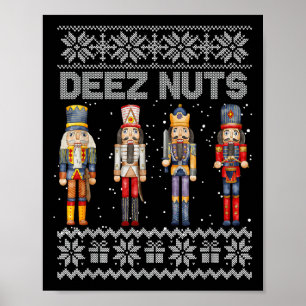 Affiche Deez Nuts Nutcracker Ugly Christmas Sweat Funny