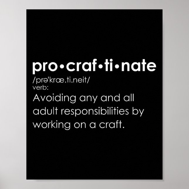 Affiche Définition amusante du procraftinate - Pro-craf-ti (Devant)