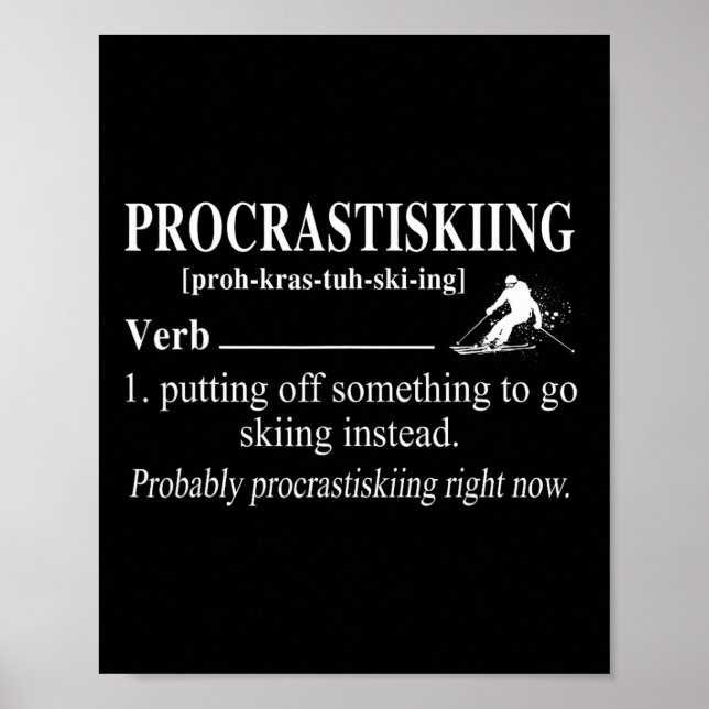 Affiche Définition de Procrastiskiing Ski Sports d'hiver S (Devant)
