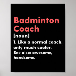 Affiche Définition d'entraîneur de badminton Cadeau drôle