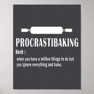 Affiche Définition drôle de Procrastibaking - Amoureux de