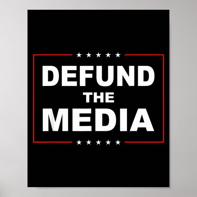 Affiche Defund The Media Stop Don't Suprt Fake News  (Devant)