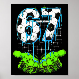 Affiche Dégoulinade de foot 67 Six Sept Mème drôle Gen Alp