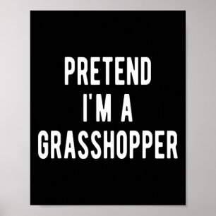 Affiche Déguisez-moi en costume de grhopper amateur d'inse