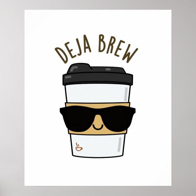 Affiche Deja Brew Funny Coffee Pun (Devant)