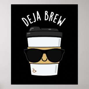 Affiche Deja Brew Funny Coffee Pun Dark BG