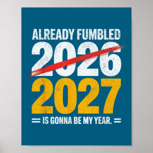 Affiche Déjà drôle foiré 2026 2027 va être mon année humo