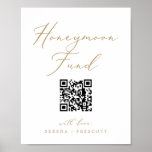 Affiche Delicate Gold Calligraphy QR Code Honeymoon Fund<br><div class="desc">This delicate gold calligraphy QR code honeymoon fund poster is perfect for a modern wedding or bridal shower. The romantic minimalist design features lovely and elegant champagne golden yellow typography on a white background with a clean and simple look. Upload your QR code and personalize with your names.</div>