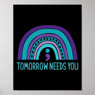 Affiche Demain a besoin de vous Semicolon Rainbow Suicide