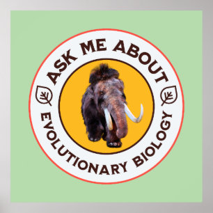 Affiche Demandez-moi à propos de la biologie évolutionnair