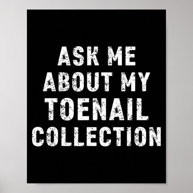 Affiche Demandez-moi au sujet de ma collection d'ongles d' (Devant)