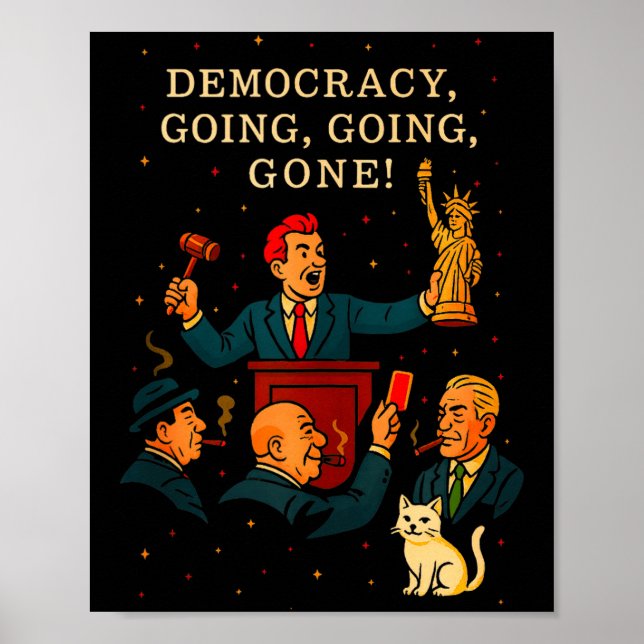 Affiche Democracy Auction Gone Funny Litical Satire Gift T (Devant)