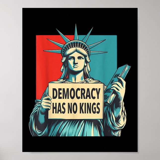 Affiche Democracy Has No Kings 4th Of July Statue Of Liber (Devant)
