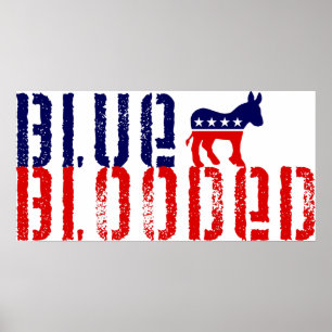 Affiche démocrate de sang bleu.