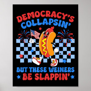 Affiche Démocratie de Hot Dog drôle s'effondrant 4 juillet