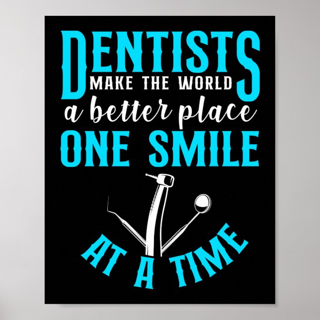 Affiche Dentiste Dentiste Dentiste Rendre Le Monde Meilleu (Devant)