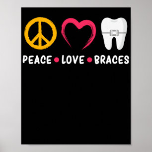 Affiche Dentiste Funny Orthodontiste Paix L'Amour Brève