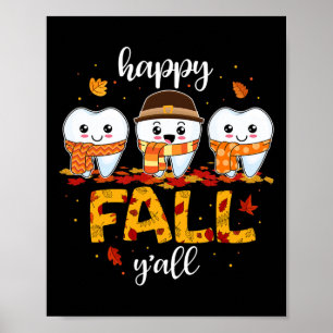 Affiche Dents de dents Happy Fall Y'all Dental Dentist Mer