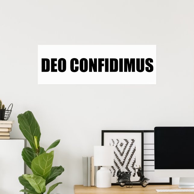 Affiche Deo confidimus (Bureau à domicile)