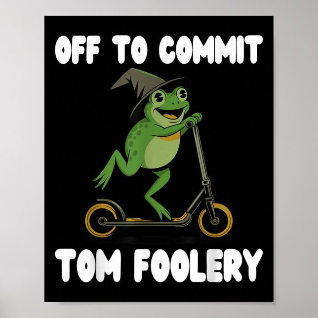 Affiche Départ Pour Commettre Tomfoolery La Grenouille Toa (Devant)