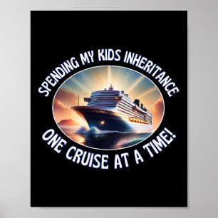Affiche Dépense de l'héritage de mes enfants une croisière