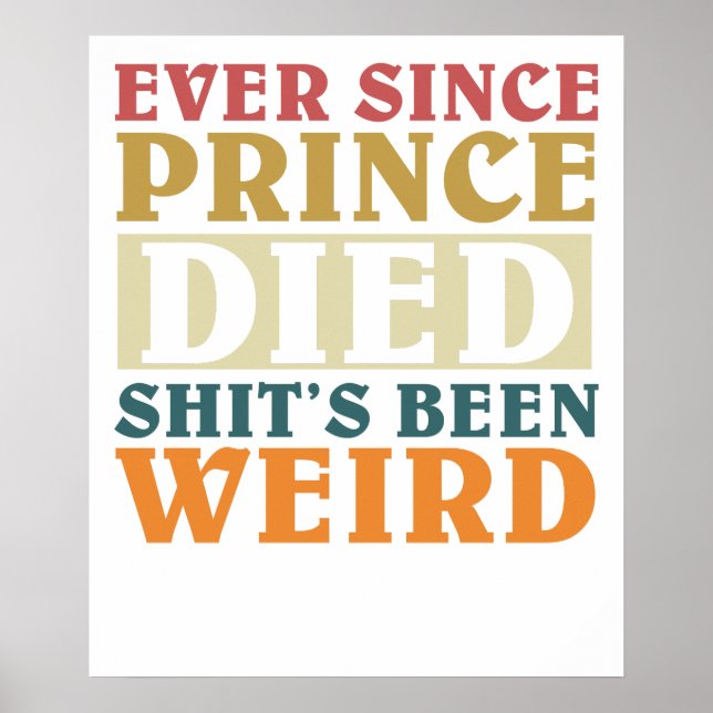 Affiche Depuis que le Prince est mort, c'est bizarre (Devant)
