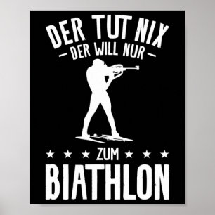 Affiche Der Tut Nix Der Ne Fera Que Zum Biathlon Biathlète