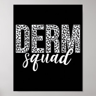 Affiche Derm Squad Dermatologue Cosmétique Dermatologie