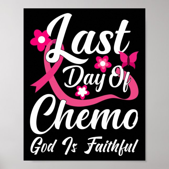 Affiche Dernier Jour De Chemo Dieu Est Fidèle (Devant)