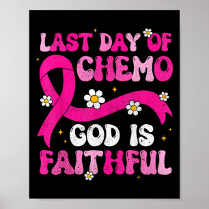 Affiche Dernier Jour De Chemo Dieu Ruban Rose Cancer Du Se