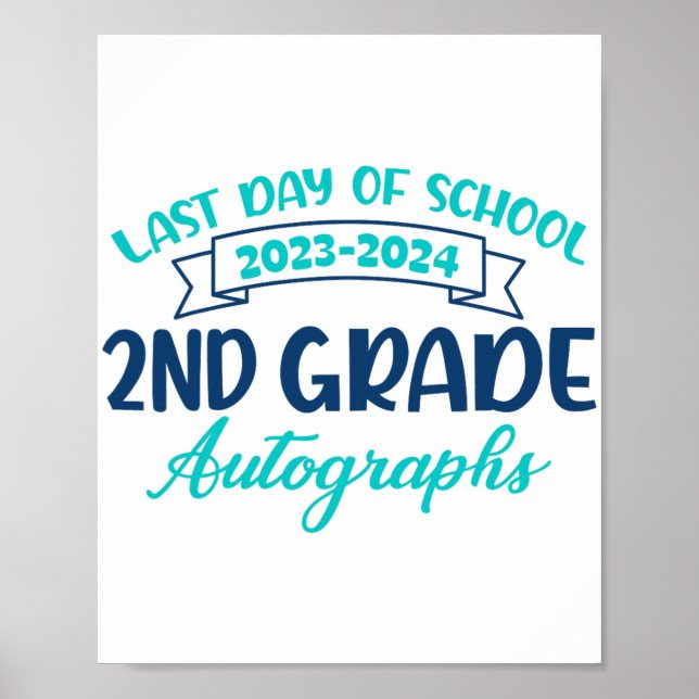 Affiche Dernier jour de l'école Autographe 2e année de dip (Devant)