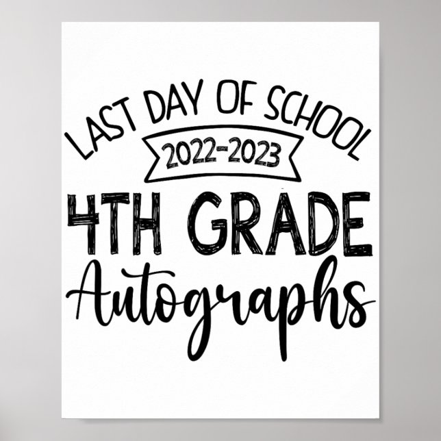 Affiche Dernier jour de l'école Autographe 4ème grade (Devant)
