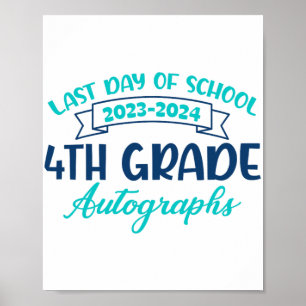 Affiche Dernier jour de l'école Autographe 4ème grade