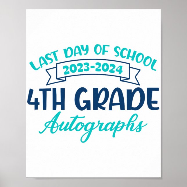 Affiche Dernier jour de l'école Autographe 4ème grade (Devant)